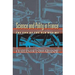 Science and Polity in France