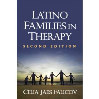 Latino Families in Therapy, Second Edition