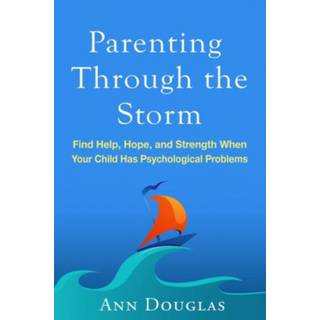 Parenting Through the Storm