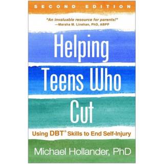 Helping Teens Who Cut, Second Edition