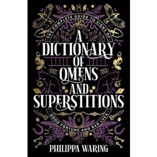 A Dictionary of Omens and Superstitions
