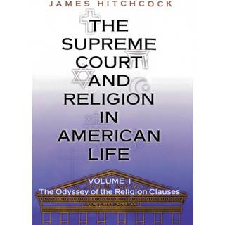 The Supreme Court and Religion in American Life, Vol. 1