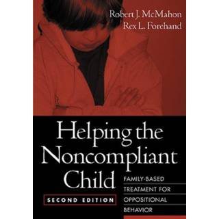 Helping the Noncompliant Child, Second Edition