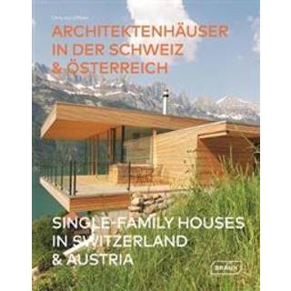 Single-Family Houses in Switzerland & Austria