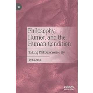 Philosophy, Humor, and the Human Condition