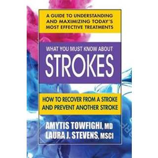 What You Must Know About Strokes