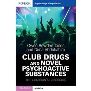 Club Drugs and Novel Psychoactive Substances
