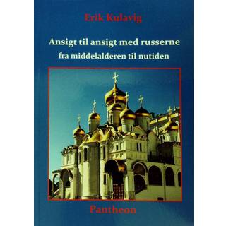 Ansigt til ansigt med russerne fra middelalderen til nutiden