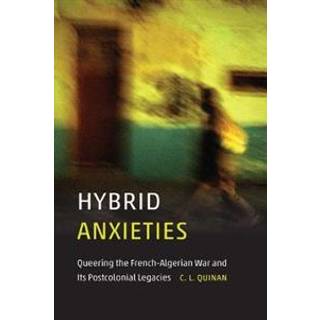 Hybrid Anxieties