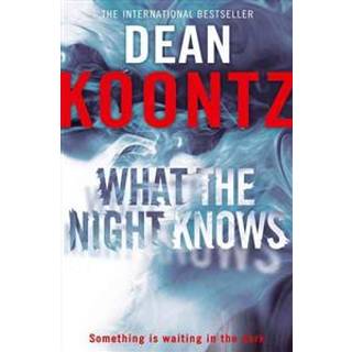 What the Night Knows