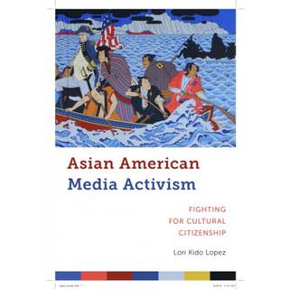 Asian American Media Activism