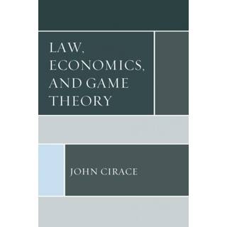 Law, Economics, and Game Theory