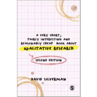 A Very Short, Fairly Interesting and Reasonably Cheap Book about Qualitative Research