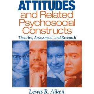 Attitudes and Related Psychosocial Constructs