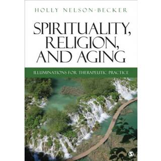 Spirituality, Religion, and Aging