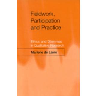 Fieldwork, Participation and Practice (4, 2000) | Marlene de Laine