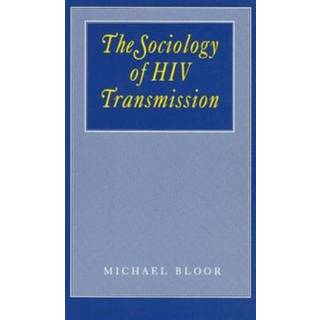 The Sociology of HIV Transmission
