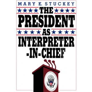 The President as Interpreter-in-Chief