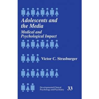 Adolescents and the Media