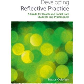 Developing Reflective Practice