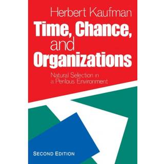 Time, Chance, and Organizations