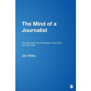 The Mind of a Journalist
