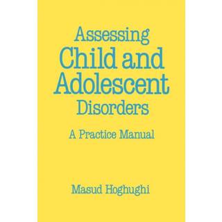 Assessing Child and Adolescent Disorders