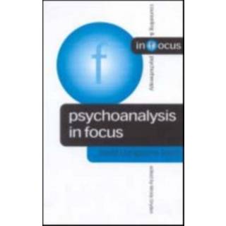 Psychoanalysis in Focus
