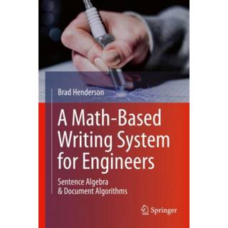 A Math-Based Writing System for Engineers: Sentence... (Bog, Hardback, Engelsk)