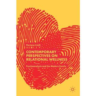 Contemporary Perspectives on Relational Wellness