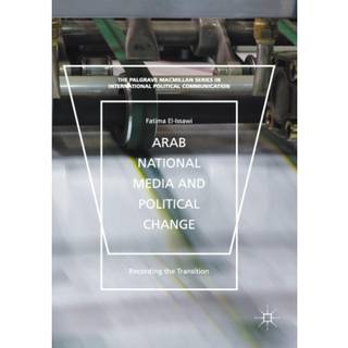 Arab National Media and Political Change