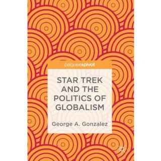 Star Trek and the Politics of Globalism