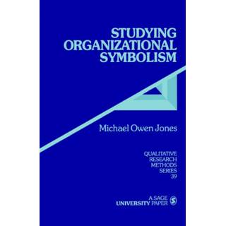Studying Organizational Symbolism