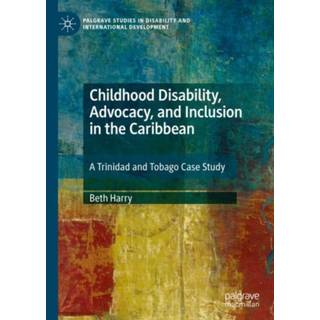 Childhood Disability, Advocacy, and Inclusion in the Caribbean