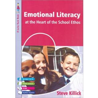 Emotional Literacy at the Heart of the School Ethos