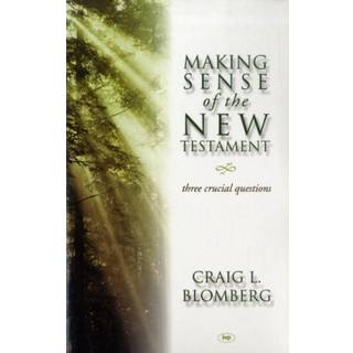 Making sense of the New Testament