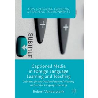 Captioned Media in Foreign Language Learning and Teaching
