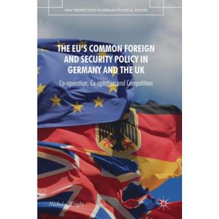 The EU's Common Foreign and Security Policy in Germany and the UK