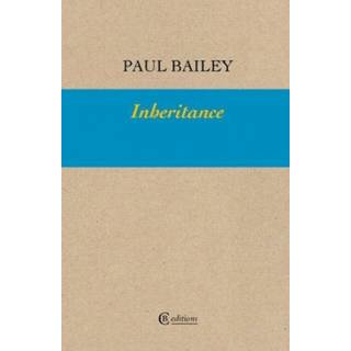 Inheritance (4, 2019) | Paul Bailey