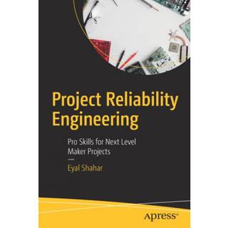 Project Reliability Engineering (4, 2019) | Eyal Shahar