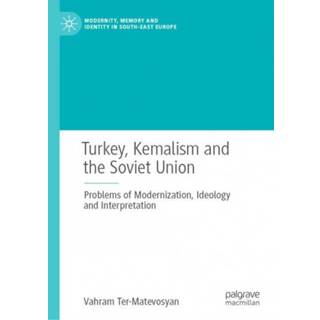 Turkey, Kemalism and the Soviet Union