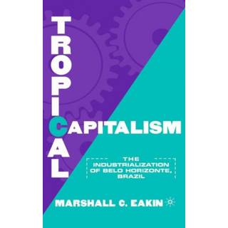 Tropical Capitalism