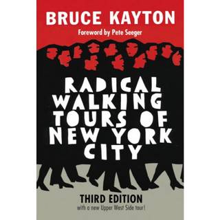 Radical Walking Tours of New York City