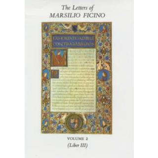 The Letters of Marsilio Ficino