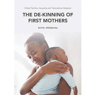 Global Families, Inequality and Transnational Adoption