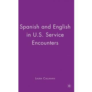 Spanish and English in U.S. Service Encounters
