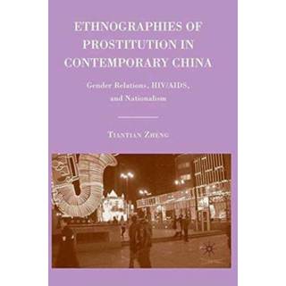 Ethnographies of Prostitution in Contemporary China