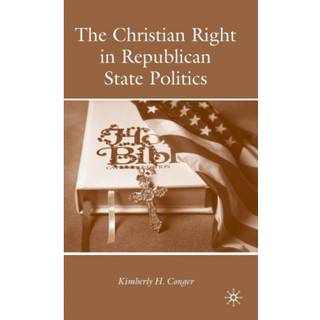 The Christian Right in Republican State Politics