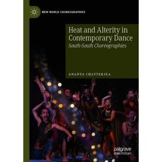 Heat and Alterity in Contemporary Dance