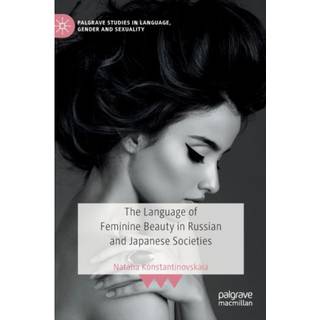 The Language of Feminine Beauty in Russian and Japanese Societies